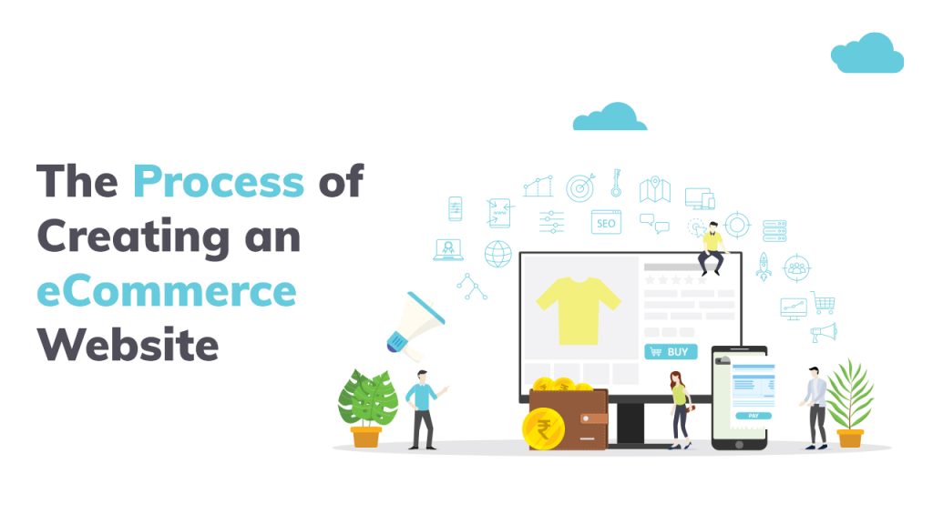 The Process of Creating an eCommerce Website