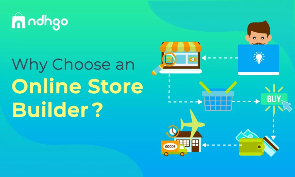 Why choose an online store builder